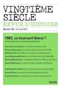 Vingtième siècle, n° 138. 1983, un tournant libéral ?