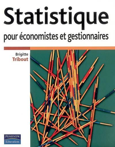 Statistique pour économistes et gestionnaires