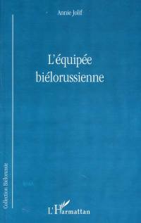 L'équipée biélorussienne