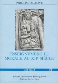 Enseignement et morale au XIIe siècle