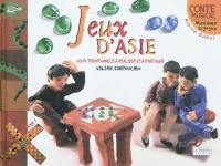 Jeux d'Asie : jeux traditionnels à réaliser et à partager