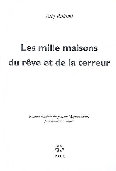 Les mille maisons du rêve et de la terreur