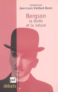 Bergson, la durée et la nature