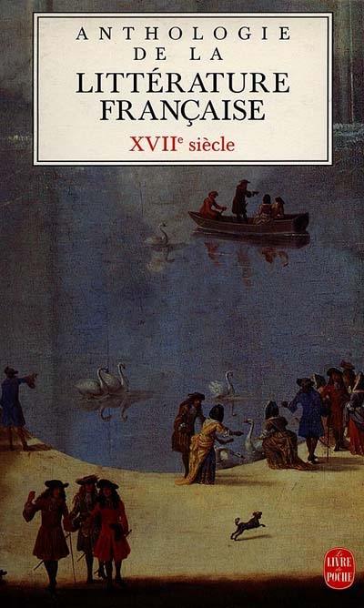 Anthologie de la littérature française, XVIIe siècle