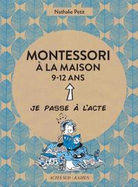 Montessori à la maison, 9-12 ans