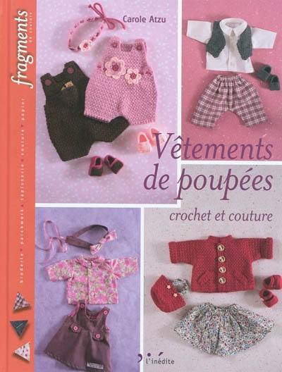 Vêtements de poupées : crochet et couture