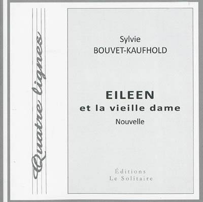 Eileen et la vieille dame : nouvelle