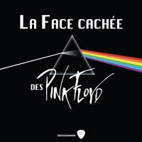 La face cachée des Pink Floyd