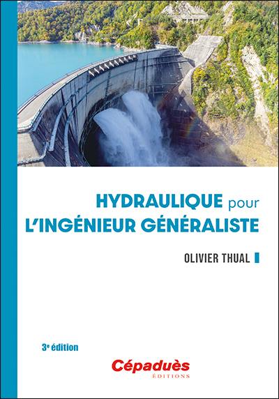 Hydraulique pour l'ingénieur généraliste