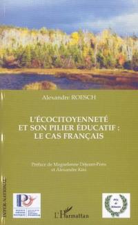 L'écocitoyenneté et son pilier éducatif : le cas français