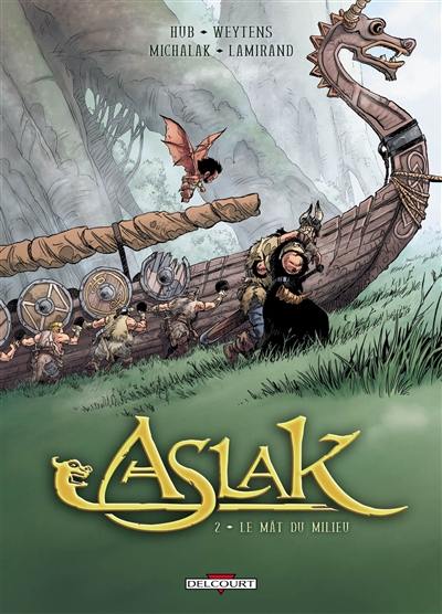 Aslak. Vol. 2. Le mât du milieu