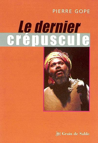 Le dernier crépuscule