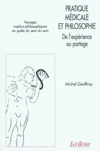 Pratique médicale et philosophie : de l'expérience au partage