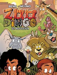 Zoo dingo. Vol. 1. Les nouveaux