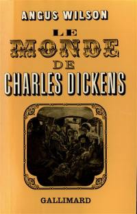 Le monde de Charles Dickens