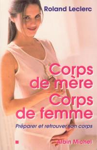 Corps de mère, corps de femme : préparer et retrouver son corps