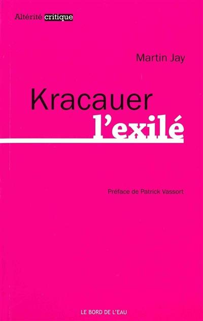 Kracauer l'exilé