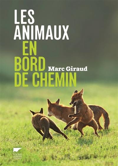 Les animaux en bord de chemin