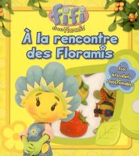 A la rencontre des floramis