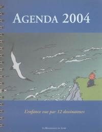 Agenda 2004 : l'enfance vue par 12 dessinateurs