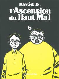 L'ascension du haut mal. Vol. 6