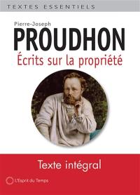 Ecrits sur la propriété. Première époque