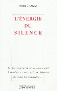 L'énergie du silence