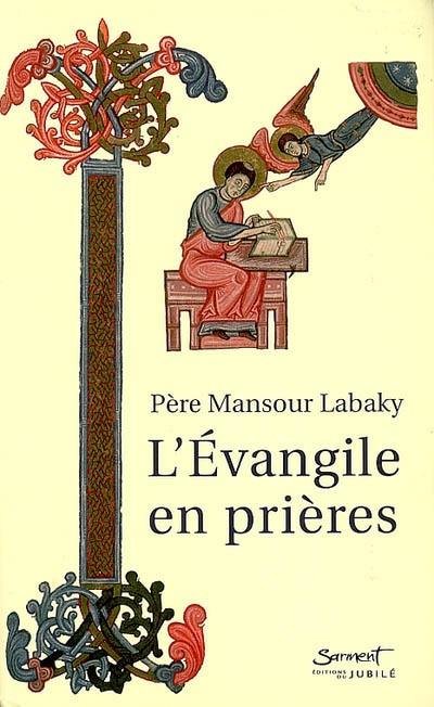 L'Evangile en prières