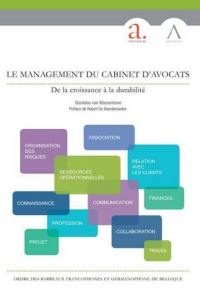 Le management du cabinet d'avocats : de la croissance à la durabilité