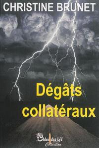 Dégâts collatéraux