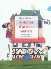 Histoires d'arts et métiers