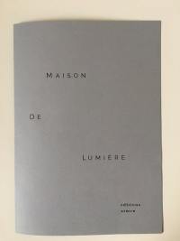 Maison de lumière : récit-poème