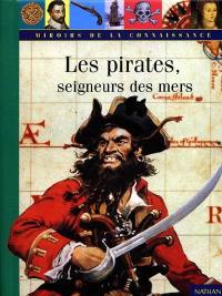 Les pirates, seigneurs des mers