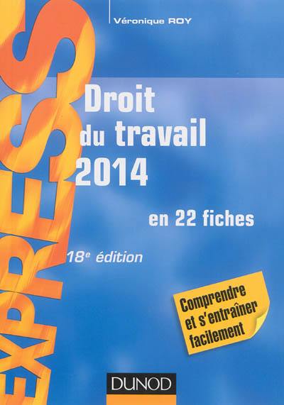 Droit du travail 2014 : en 22 fiches