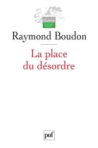 La place du désordre : critique des théories du changement social