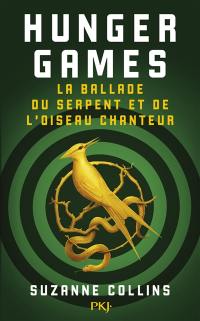 Hunger games. La ballade du serpent et de l'oiseau chanteur