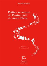 Petites aventures de l'autre côté du mont Blanc