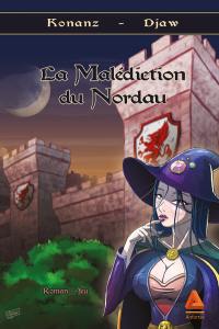 La malédiction du Nordau : roman jeu