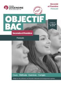 Français seconde et première : cours, méthode, exercices, corrigés : conforme à la réforme du lycée