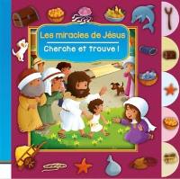 Les miracles de Jésus : cherche et trouve !