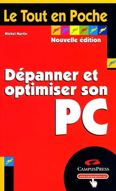 Dépanner et optimiser son PC