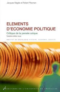 Eléments d'économie politique : critique de la pensée unique