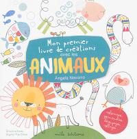 Mon premier livre de créations avec les animaux