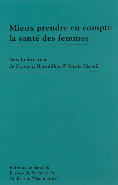 Mieux prendre en compte la santé des femmes : séminaire 2013