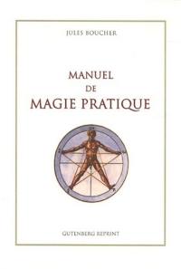 Manuel de magie pratique