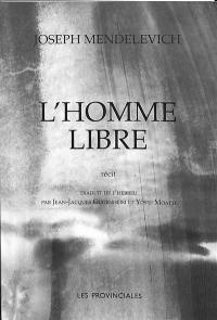 L'homme libre : récit