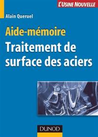 Traitement de surface des aciers : aide-mémoire