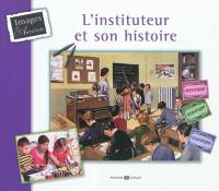 L'instituteur et son histoire