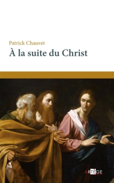 A la suite du Christ