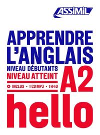 Apprendre l'anglais : niveau débutants : niveau atteint A2